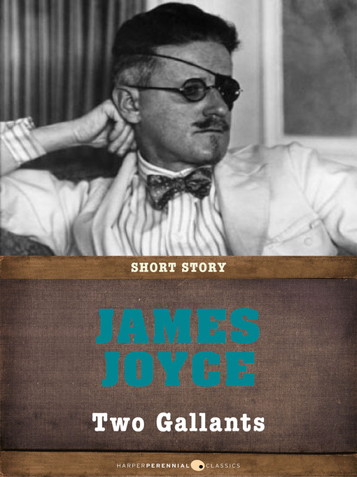 Title details for Two Gallants by James Joyce - Available